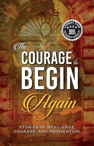 Cover image for The Courage to Begin Again