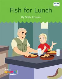 Cover image for Fish for Lunch (Set 7.2, Book 2)