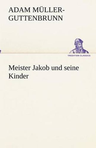 Cover image for Meister Jakob und seine Kinder