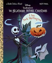 Cover image for I Am Jack Skellington (Disney Tim Burton's The Nightmare Before Christmas)