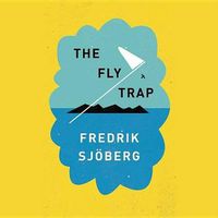 Cover image for The Fly Trap Lib/E