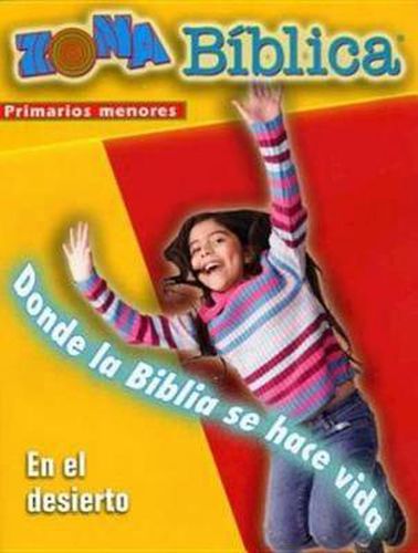 Cover image for Zona Biblica En El Desierto Younger Elementary Leader's Guide: Bible Zone in the Wilderness Spanish Younger Elementary Leader's Guide