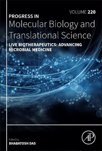 Cover image for Live Biotherapeutics: Advancing Microbial Medicine: Volume 220