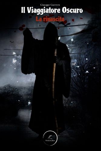 Cover image for Il viaggiatore oscuro: La rinascita