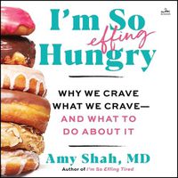 Cover image for I'm So Effing Hungry