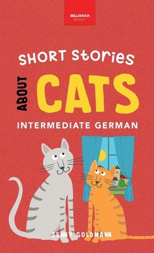 Cover image for Short Stories about Cats in Intermediate German