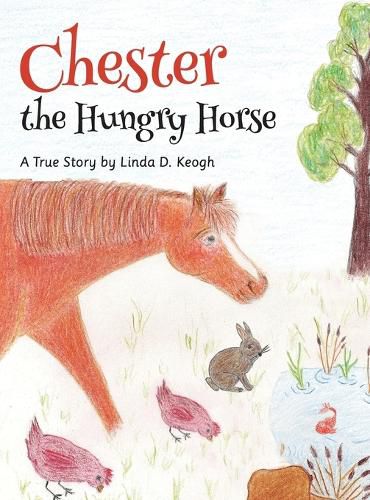 Cover image for Chester the Hungry Horse