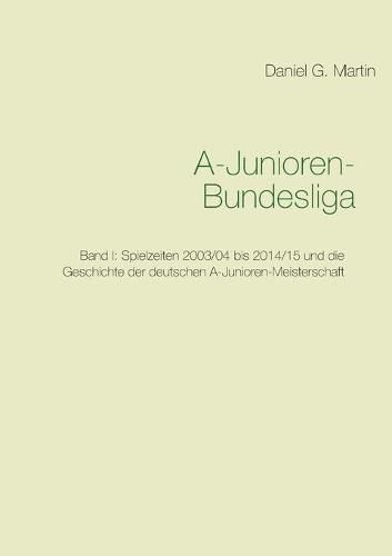 Cover image for A-Junioren-Bundesliga: Band I