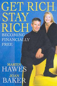 Cover image for Get Rich, Stay Rich: ... and become financially free