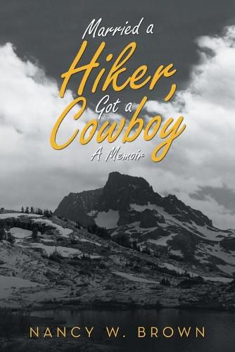 Cover image for Married a Hiker, Got a Cowboy