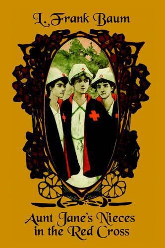 Cover image for Aunt Jane's Nieces in the Red Cross