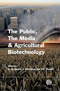 Cover image for Public, the Media and Agricultural Biotechnology