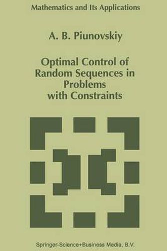 Cover image for Optimal Control of Random Sequences in Problems with Constraints