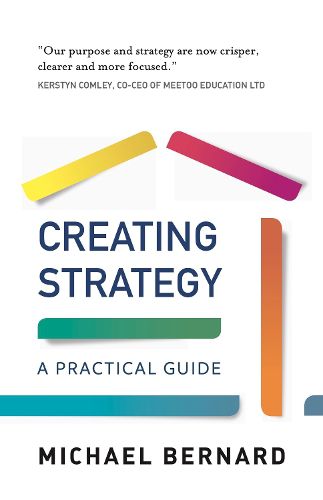 Cover image for Creating Strategy: A Practical Guide