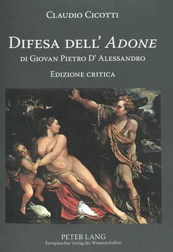 Cover image for Difesa Dell'  Adone  Di Giovan Pietro d'Alessandro: Edizione Critica