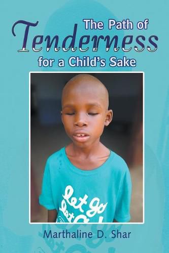 Cover image for The Path of Tenderness for a Child's Sake