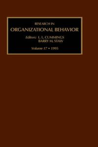 Cover image for Research in Organizational Behavior: An Annual Series of Analytical Essays and Critital Reviews