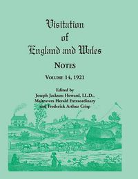 Cover image for Visitation of England and Wales Notes: Volume 14, 1921