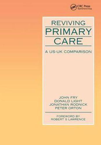 Cover image for Reviving Primary Care: A US-UK Comparison