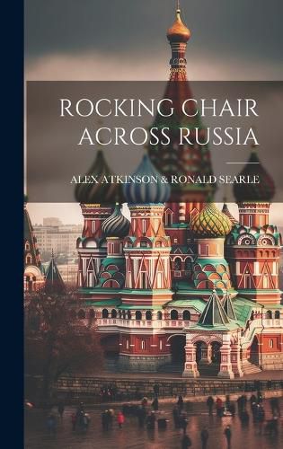 Cover image for Rocking Chair Across Russia