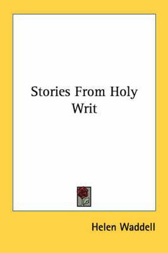 Cover image for Stories from Holy Writ