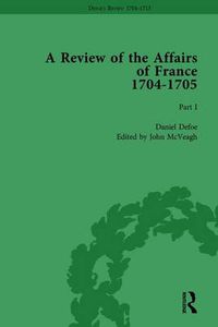 Cover image for Defoe's Review 1704-13, Volume 1 (1704-5), Part I
