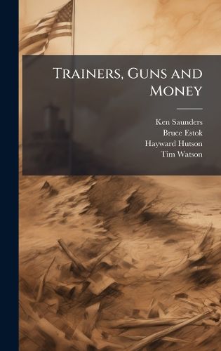 Cover image for Trainers, Guns and Money