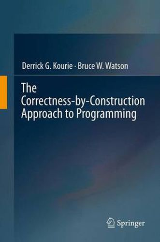The Correctness-by-Construction Approach to Programming