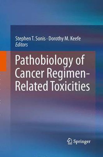 Cover image for Pathobiology of Cancer Regimen-Related Toxicities