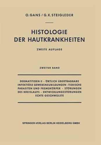 Cover image for Dermatitiden II - OErtlich UEbertragbare Infektioese Gewebsneubildungen - Tierische Parasiten Und Fremdkoerper - Stoerungen Des Kreislaufs - Entwicklungsstoerungen Echte Geschwulste