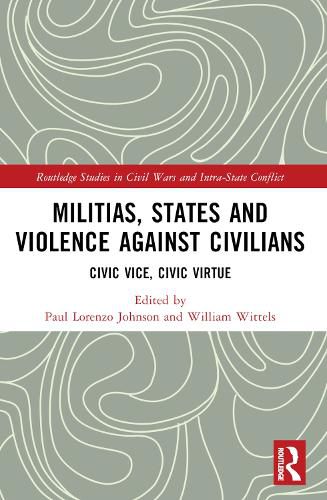 Militias, States and Violence against Civilians