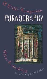 Cover image for A Little Hungarian Pornography