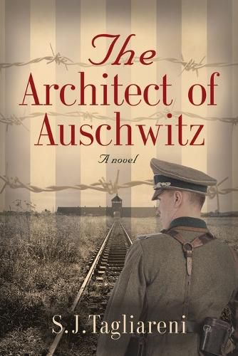 Cover image for The Architect of Auschwitz