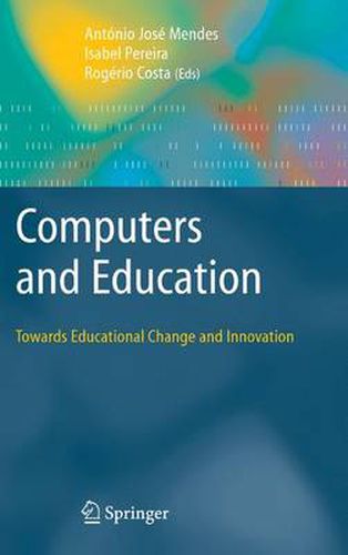 Cover image for Computers and Education: Towards Educational Change and Innovation