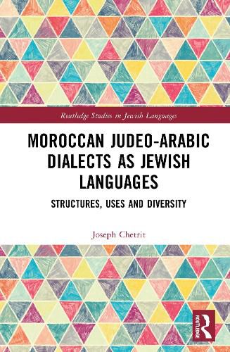 Cover image for Moroccan Judeo-Arabic Dialects as Jewish Languages