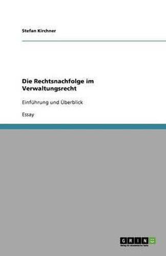 Cover image for Die Rechtsnachfolge Im Verwaltungsrecht