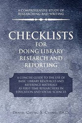 Cover image for Checklists for Doing Library Research and Reporting