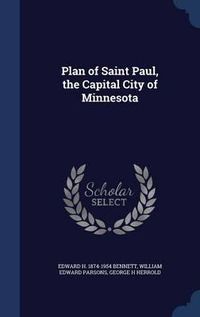 Cover image for Plan of Saint Paul, the Capital City of Minnesota