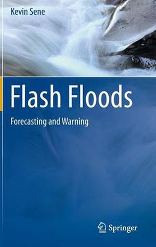 Flash Floods: Forecasting and Warning