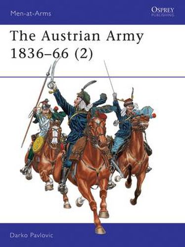 Cover image for The Austrian Army 1836-66 (2): Cavalry