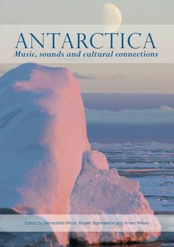 Cover image for Antarctica: Music, Sounds and Cultural Connections