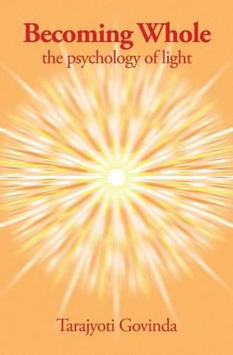 Cover image for Becoming Whole: the psychology of light