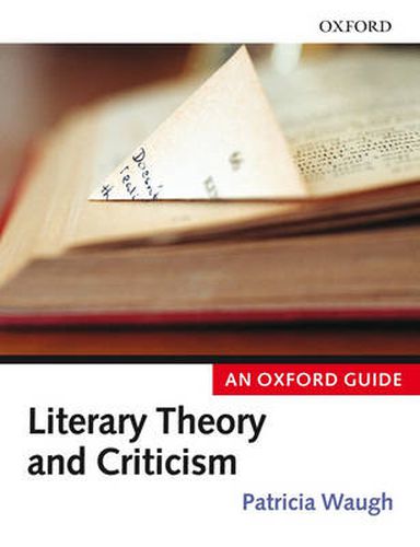 Cover image for Literary Theory and Criticism: An Oxford Guide
