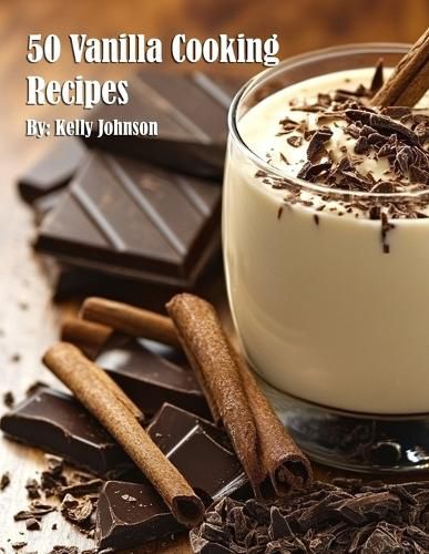 Cover image for 50 Vanilla Cooking Recipes