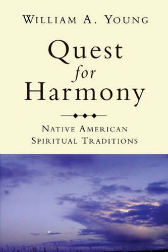 Quest for Harmony: Native American Spiritual Traditions