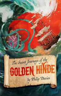 Cover image for The Secret Journeys of the Golden Hinde