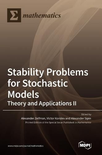 Cover image for Stability Problems for Stochastic Models: Theory and Applications II