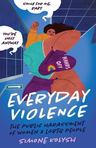 Cover image for Everyday Violence: The Public Harassment of Women and LGBTQ People