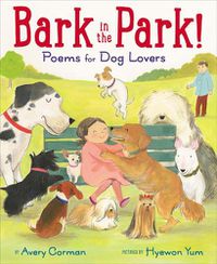Cover image for Bark in the Park!: Poems for Dog Lovers