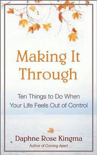 Cover image for The Ten Things to Do When Your Life Falls Apart: An Emotional and Spiritual Handbook